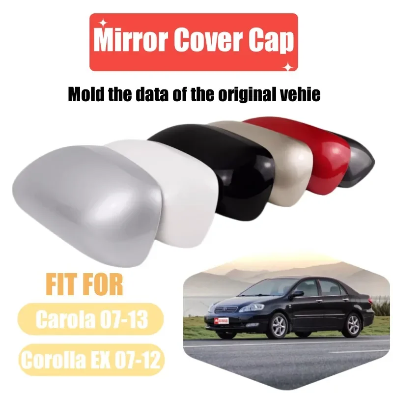 7 Colors Left/Right Car Rearview Mirror Cover For Toyota Carola 07-13 /Corolla EX 07-12 Mirror Housing Mirror Shell