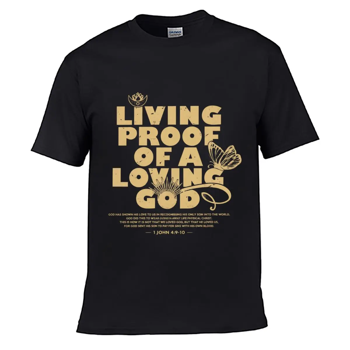 Living Proof Of A Loving God 1 John 4 9 10_1 Loose T-shirt Casual Tee
