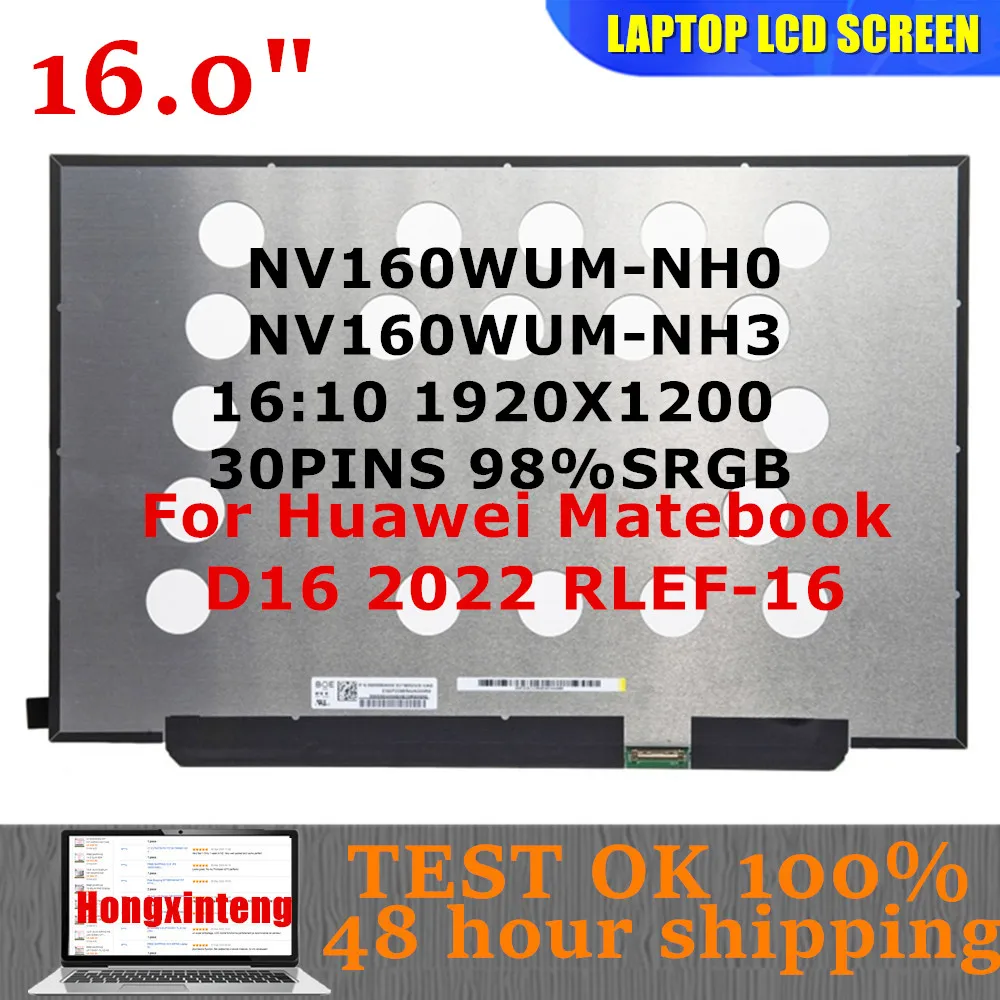 NV160WUM-NH0 NV160WUM-NH3 For Huawei Matebook D16 2022 RLEF-16 Laptop Lcd Screen Display Replace NV160WUM NH0 16:10 1920X1200