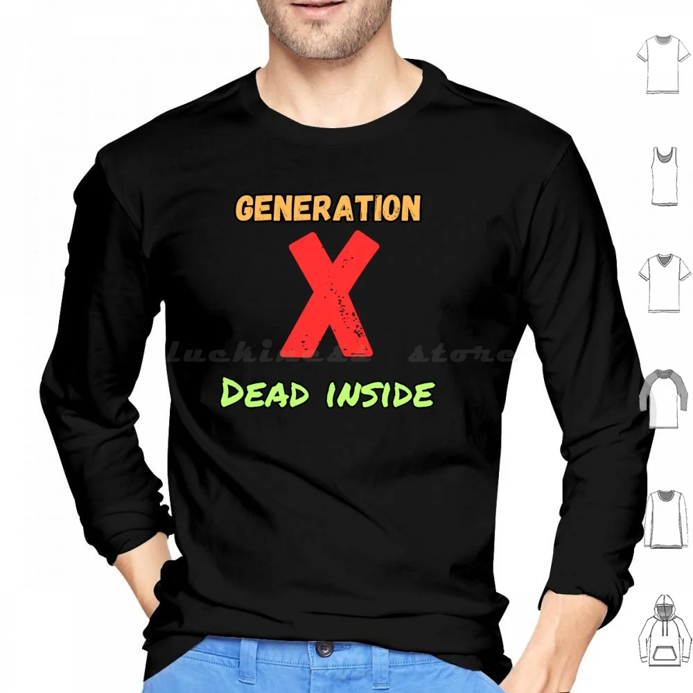 Dead Inside Hoodie Cotton Long Sleeve Generation X Gen X Genex