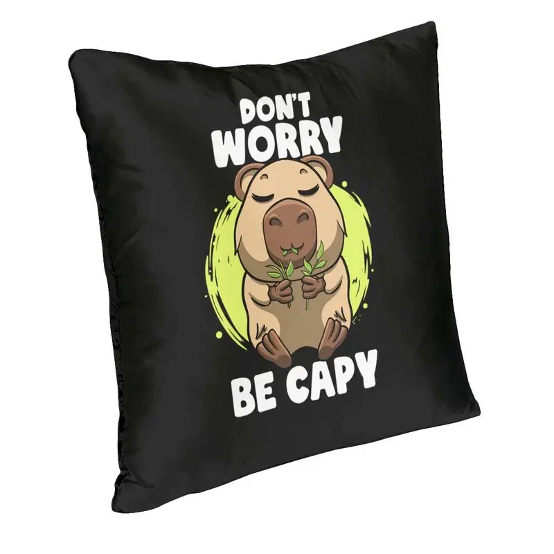 Funny Capybara Face Luxury Throw Pillow Cover Home Decorative Don't Worry Be Capy Cushions for Sofa