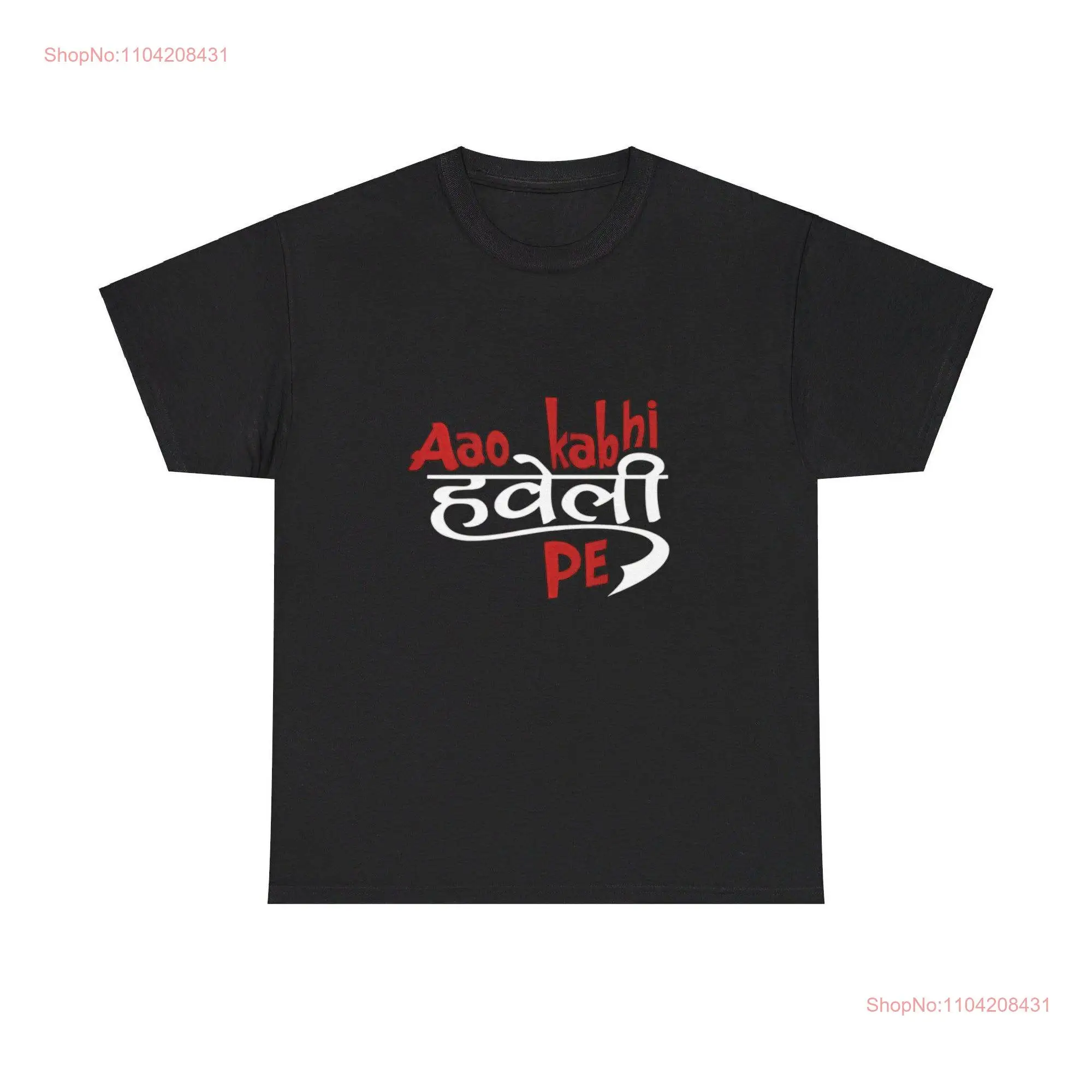 Aao Kabhi Haveli Pe l Bollywood dialogue Desi meme Indian movie South Asian T Shirt Hindi line Cotton