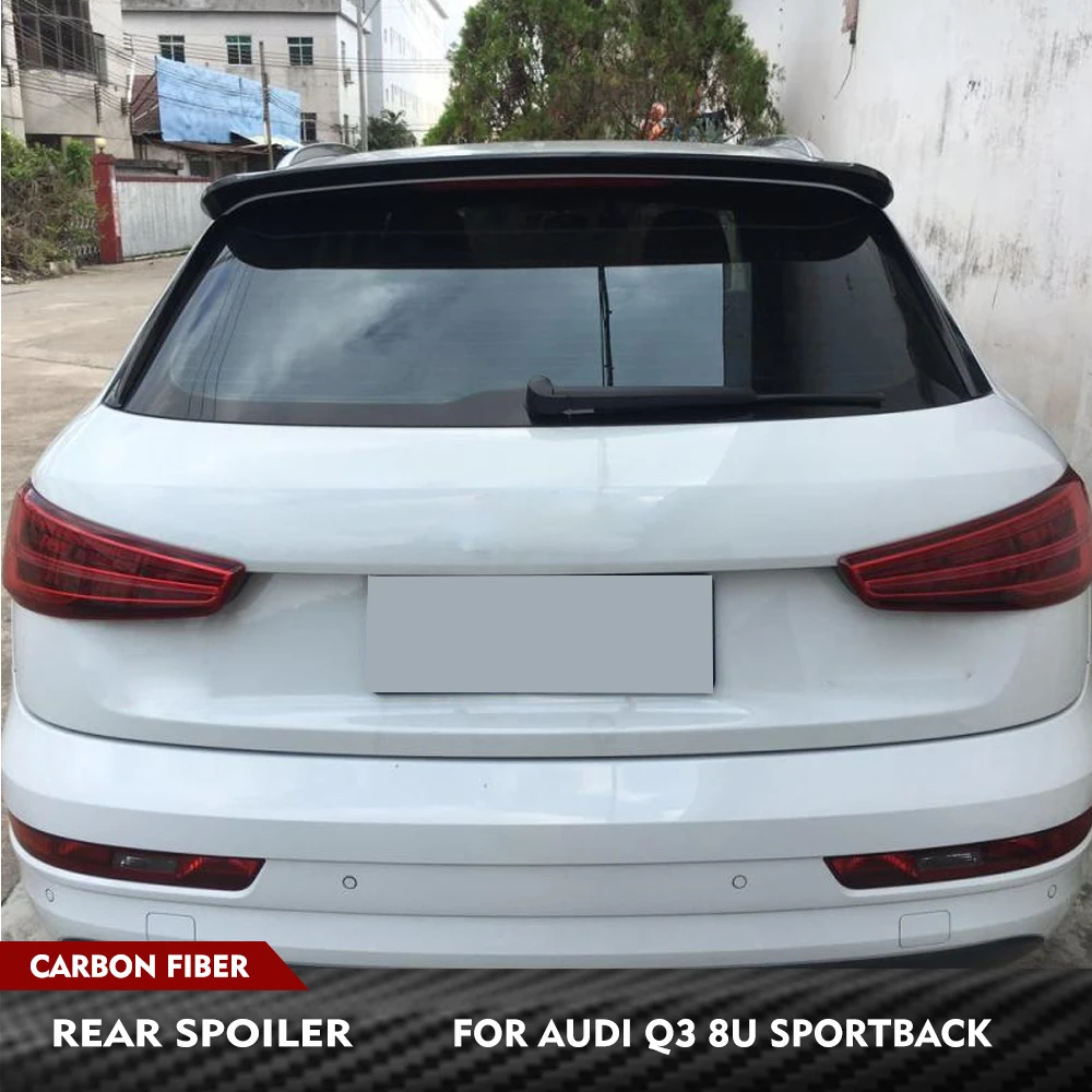 

For Audi Q3 8U Sportback 2012-2017 Carbon Fiber Car Racing Roof Spoiler Wing Car Rear Roof Window Lip Wing Spoiler FRP