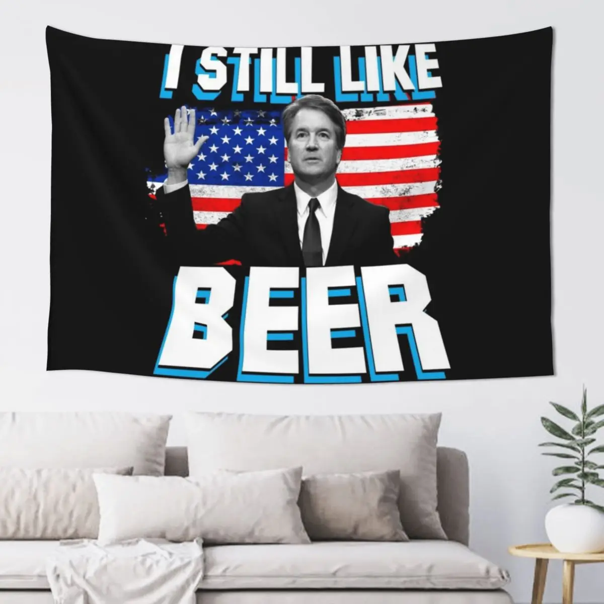 

Brett Kavanaugh Still Like Beer Tapestry Wall Decoration Items For Bedroom Tapete For The Wall Kawaii Room Decor Tapestry