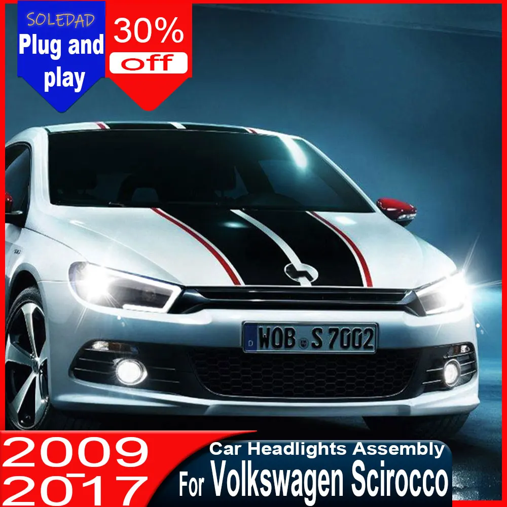 Car headlights Accessories for VW Scirocco Head Light 2008-2017 Scirocco Headlight DRL Turn Signal Low High Beam Projector Lens