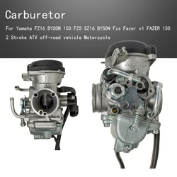 Carburetor 26mm for FZ16 BYSON 150 FZS SZ16 BYSON Fzs Fazer v1 FAZER 150 2 Stroke ATV off-road vehicle Motorcycle