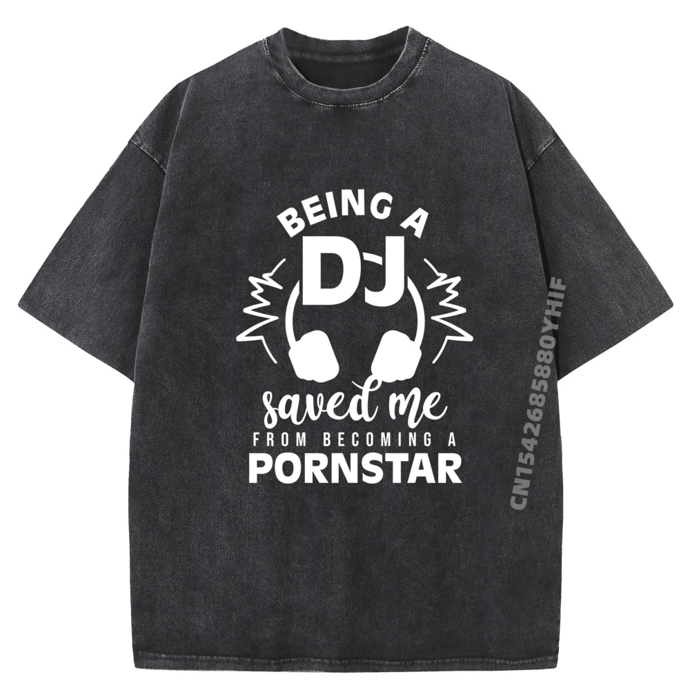 

Leisure Vintage Being A Dj Saved Women's T-shirts Men Retro Washed Short Sleeve Simple Cotton Soft Printed Tops