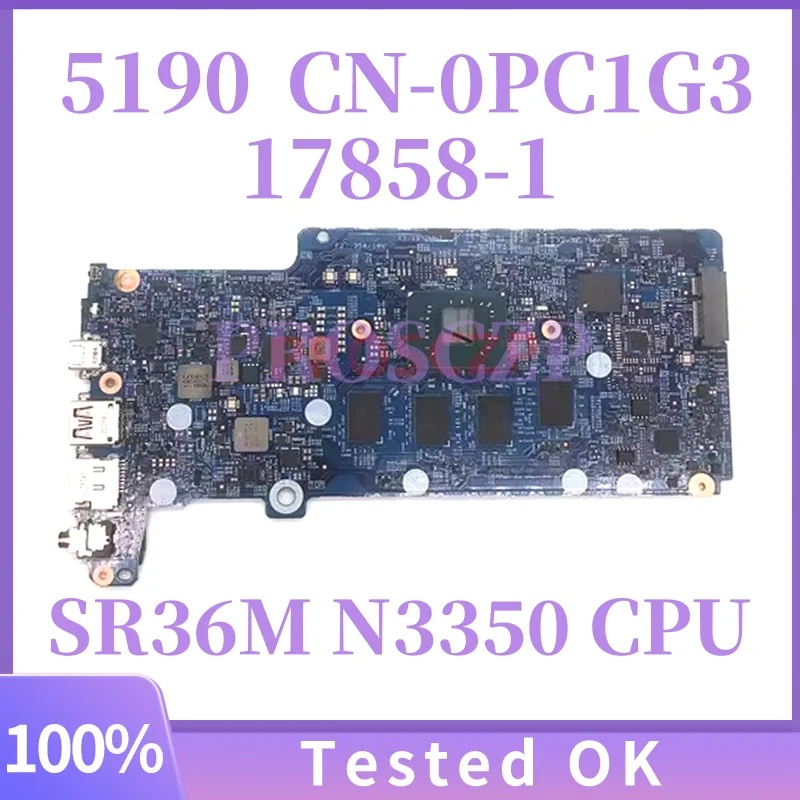 

For Dell OEM Chromebook 11 5190 Notebook Mainboard 17858-1 With N3350 N3540 CPU 4GB-RAM 32GB-SSD Laptop Motherboard 100% Test OK