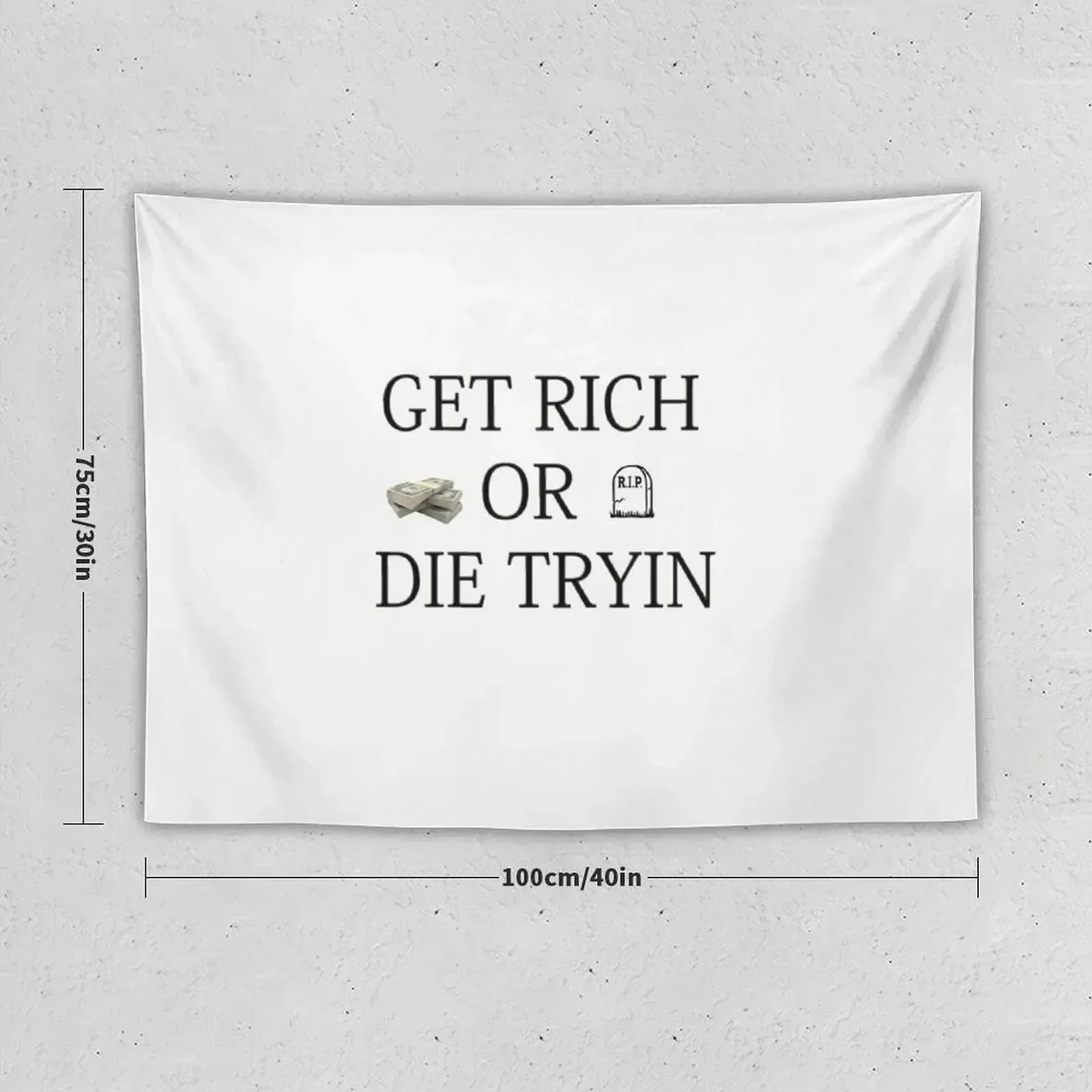 Get Rich or Die Tryin Tapestry Home Supplies Hanging Wall Tapestry