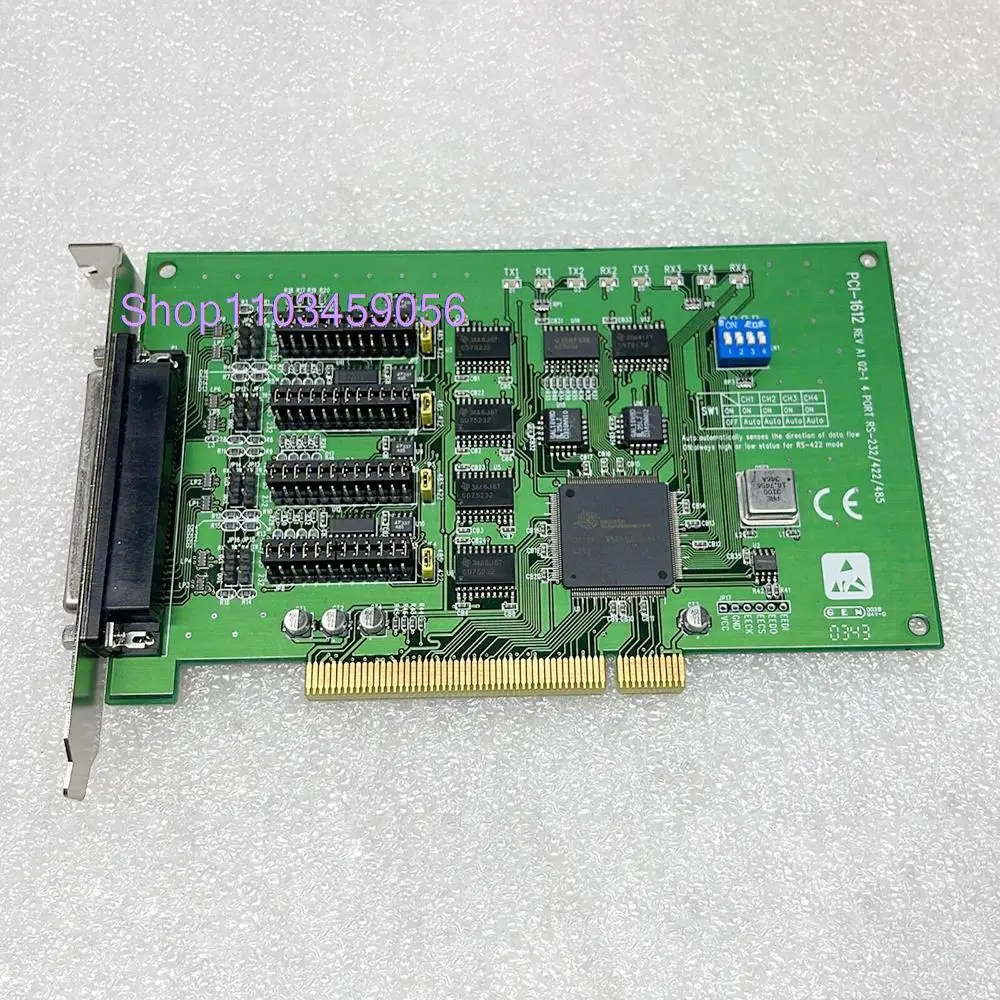 

4 PORT RS-232/422/485 Data Capture Card For Advantech PCI-1612 REV A1 02-1/02-2/02-5