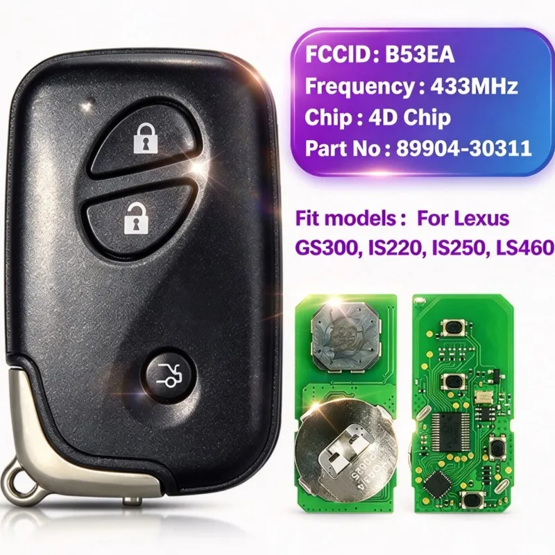 CN052041 Aftermarket 3 Button Smart Key For Lexus GS300 IS220 IS250 LS460 2006+ With 14AAC FCCID B53EA 433MHz 89904-30311