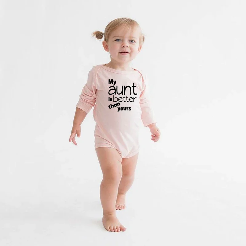 

My Aunt Is Better Than Yours Baby Boys Girls Unisex Autumn Long Sleeve Bodysuits Toddler Ropa Coverall Wear