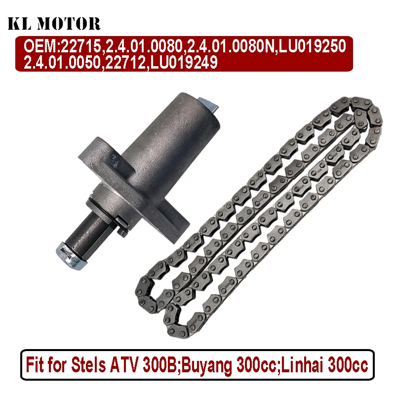 Chain Tensioner and Timing Chain For Linhai 300cc Stels ATV 300B Buyang 300cc D300 G300 H300 2.4.01.0050 2.4.01.0080