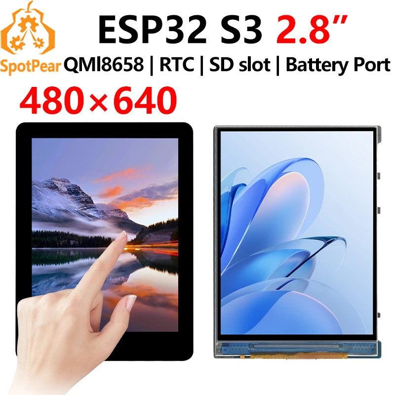 ESP32 S3 Development Board 2.8 inch B LCD 2.8inch Display 480x640 TouchScreen QMI8658 Sensor / Battery Port LVGL/HMI For Arduino