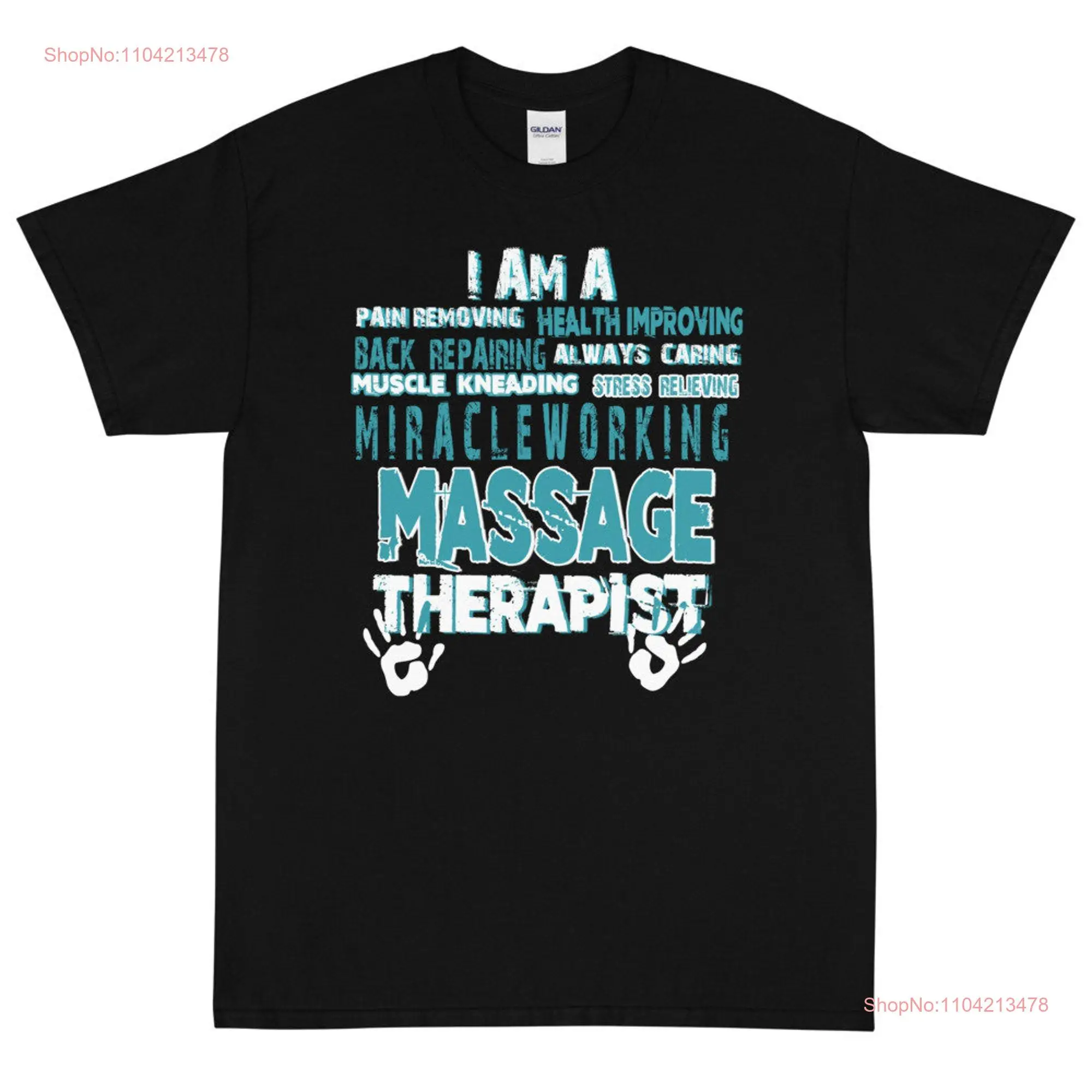 I Am A Miracle Working Massage Therapist  T Shirt long or short sleeves