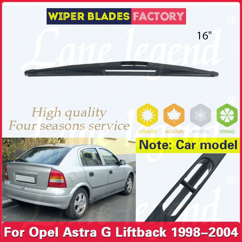 สําหรับ Opel Astra G Liftback 1998-2004 Wiper 16 "ใบปัดน้ําฝนด้านหลังกระจกกระจกทําความสะอาด Tailgate หน้าต่างฝนแปรง