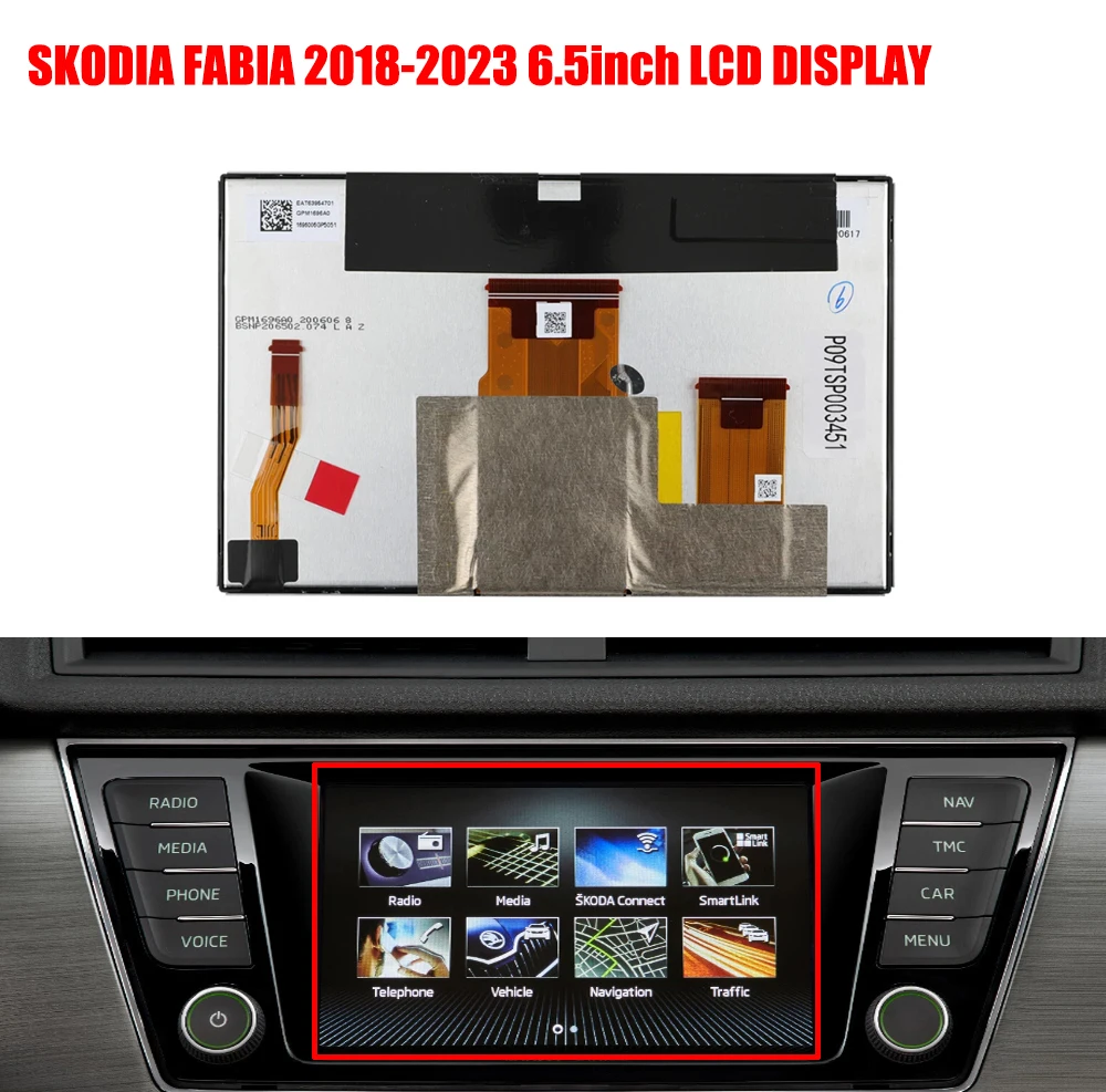 

HEAD UNIT LCD TOUCH SCREEN DISPLAY NAV 6.5inch For SKODIA FABIA 2018-2023 6V0035869J 6V0035869H 6V0035869HIZY