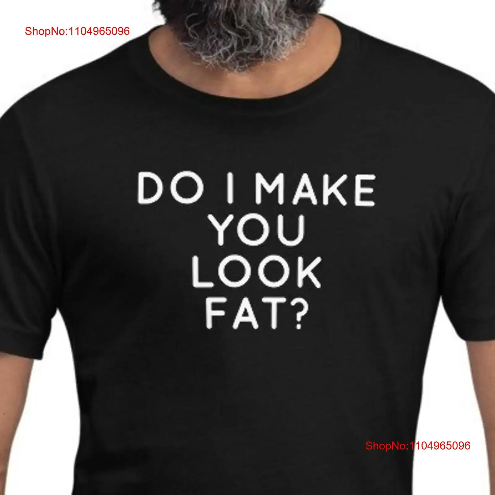 Funny Do I Make You Look Fat T Shirt vintage Washed fashion Top For Everyday Wear streetwear homme Versatile Unisex Comfortable