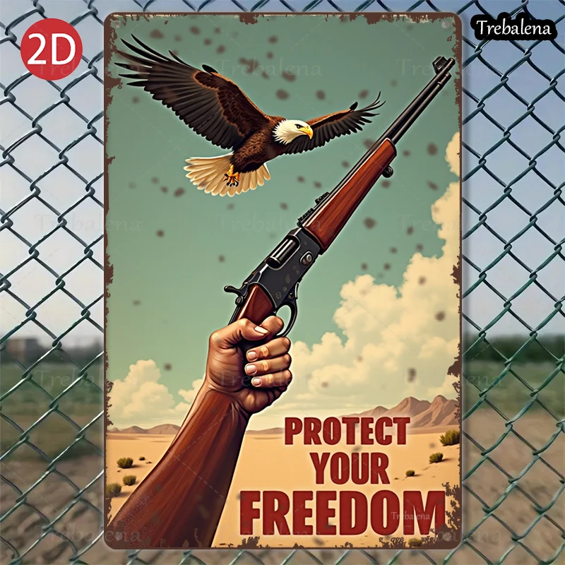 

1PC 2D Flat 8*12inch Metal Sign Eagle and Rifle Protect Your Freedom Desert Scene