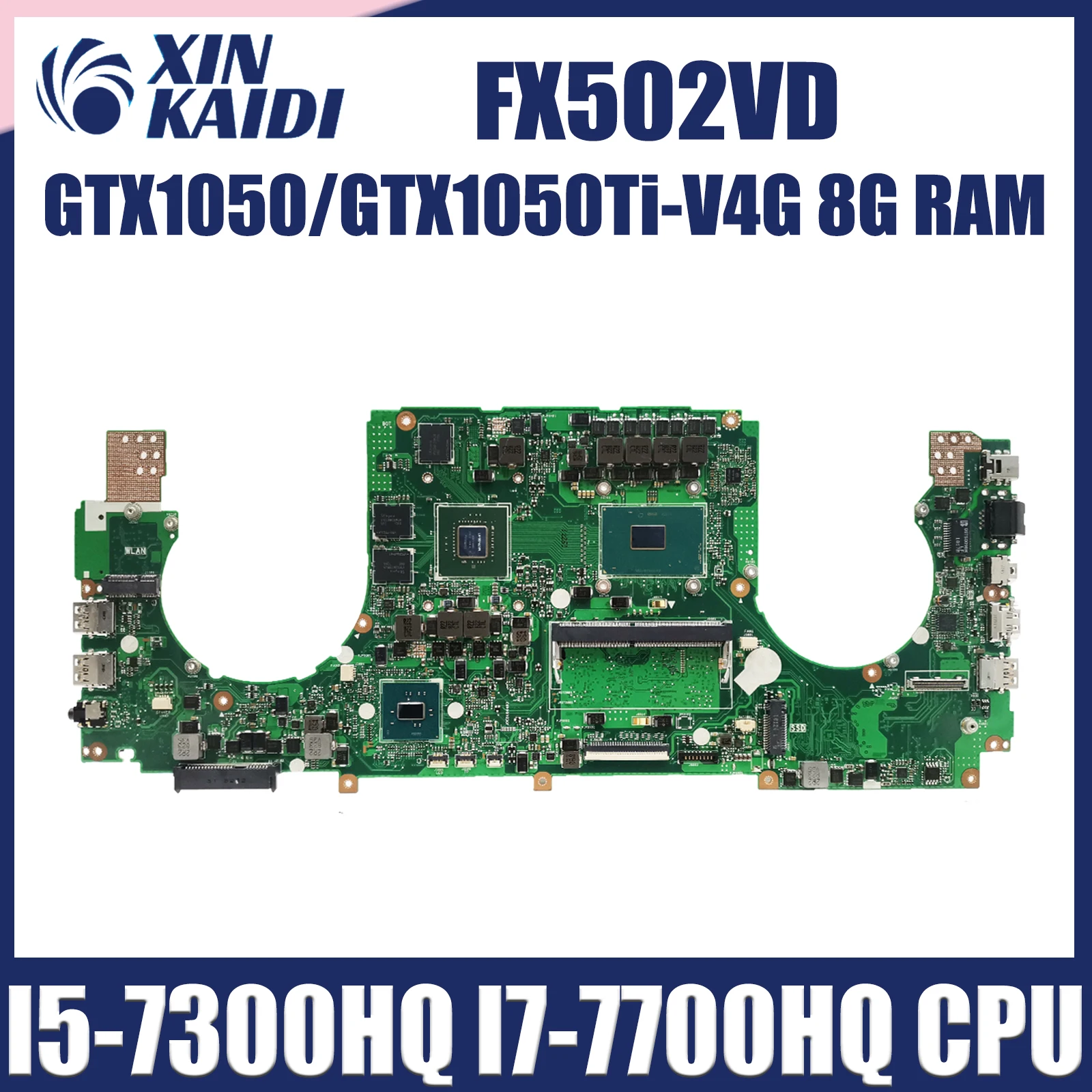 FX502VD Mainboard For ASUS ROG FX502VD FX502VE FX502V Laptop Motherboard I5-7300HQ I7-7700HQ GTX1050 GTX1050Ti 8G RAM V4G