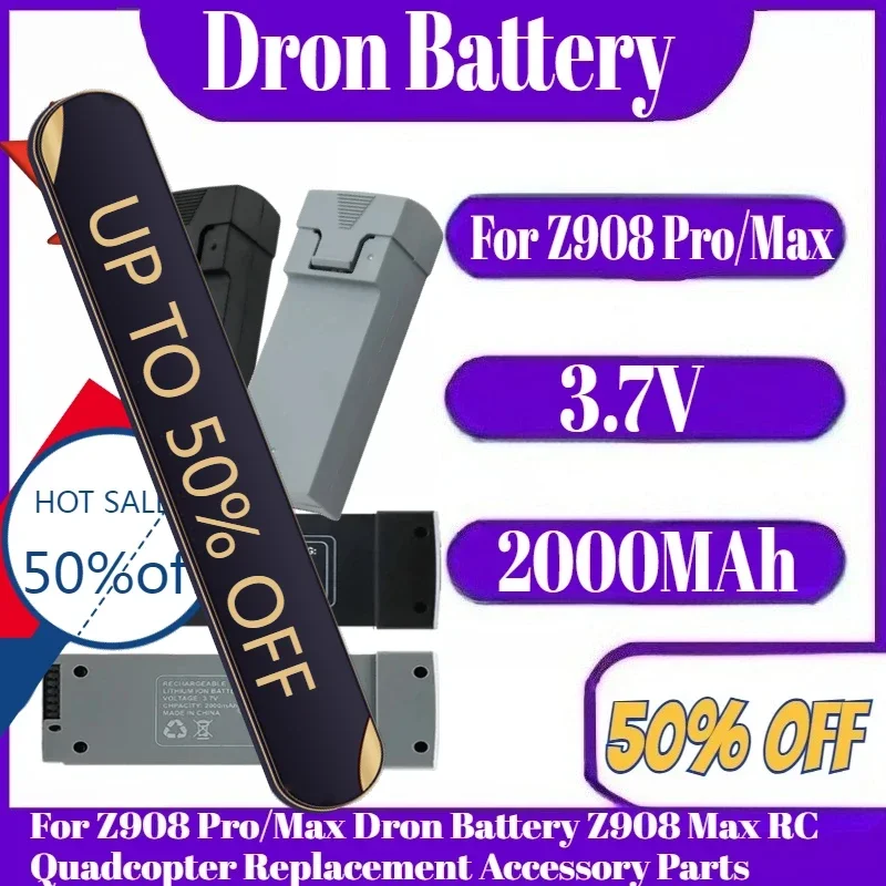 

Battery 3.7V 2000MAh For Z908 Pro/Max Dron Battery Z908 Max RC Quadcopter Replacement Accessory Parts