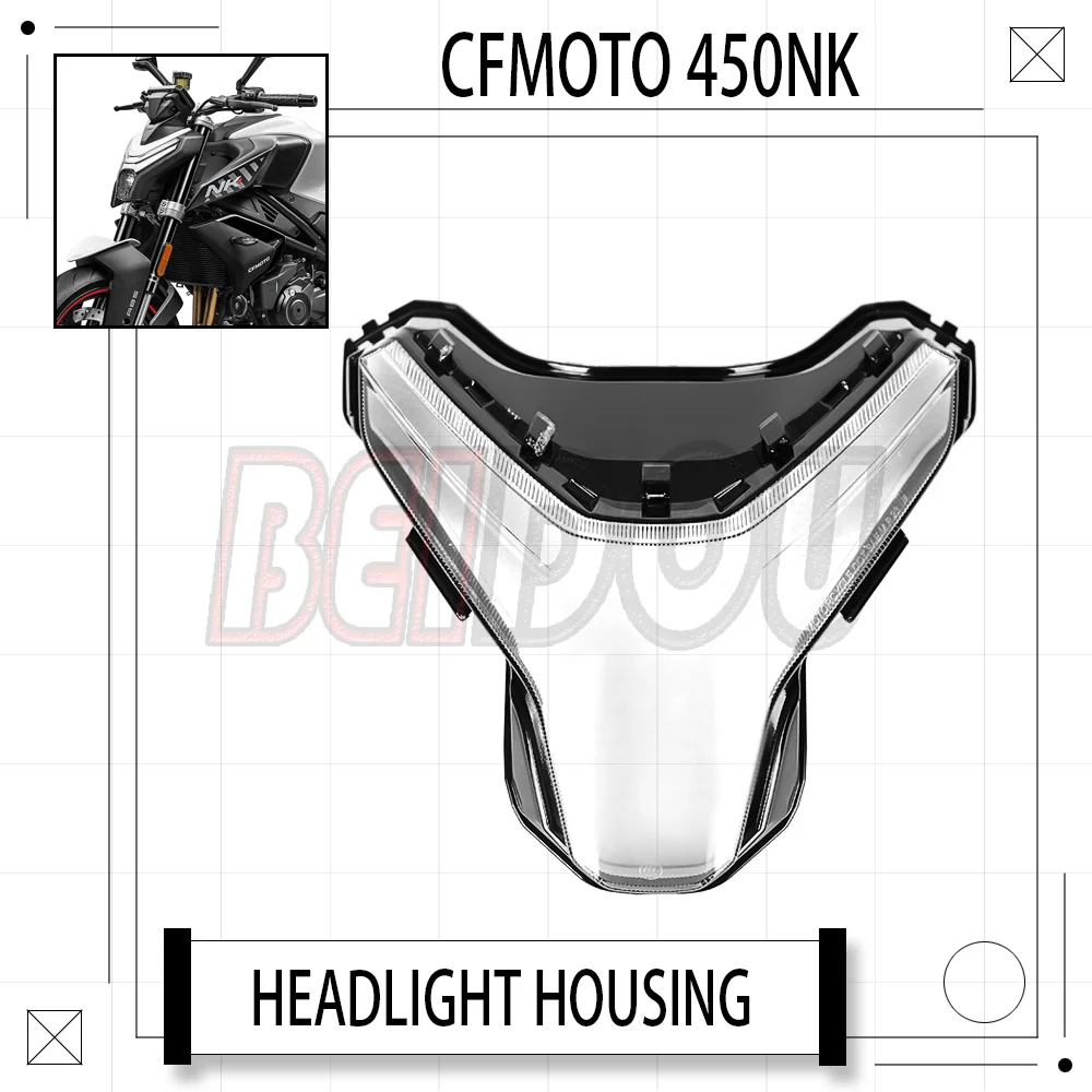 

Для CFMOTO 450NK NK450 450 NK мотоцикл оригинальный корпус фары абажур фары стекло высокая светопроницаемость