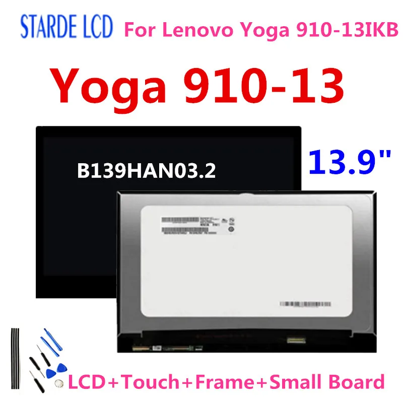 

13.9" LCD For Lenovo Yoga 910-13 Yoga 910-13IKB B139HAN03.2 FHD 1920X1080 LCD Display Touch Screen Assembly