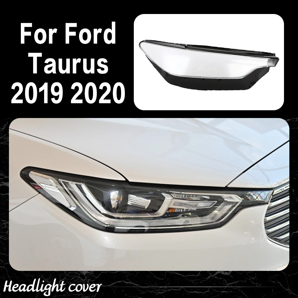 

Front Headlamp Cover For Ford Taurus 2019 2020 Transparent Headlight Shell Lens Plexiglass Replace Original Lampshade
