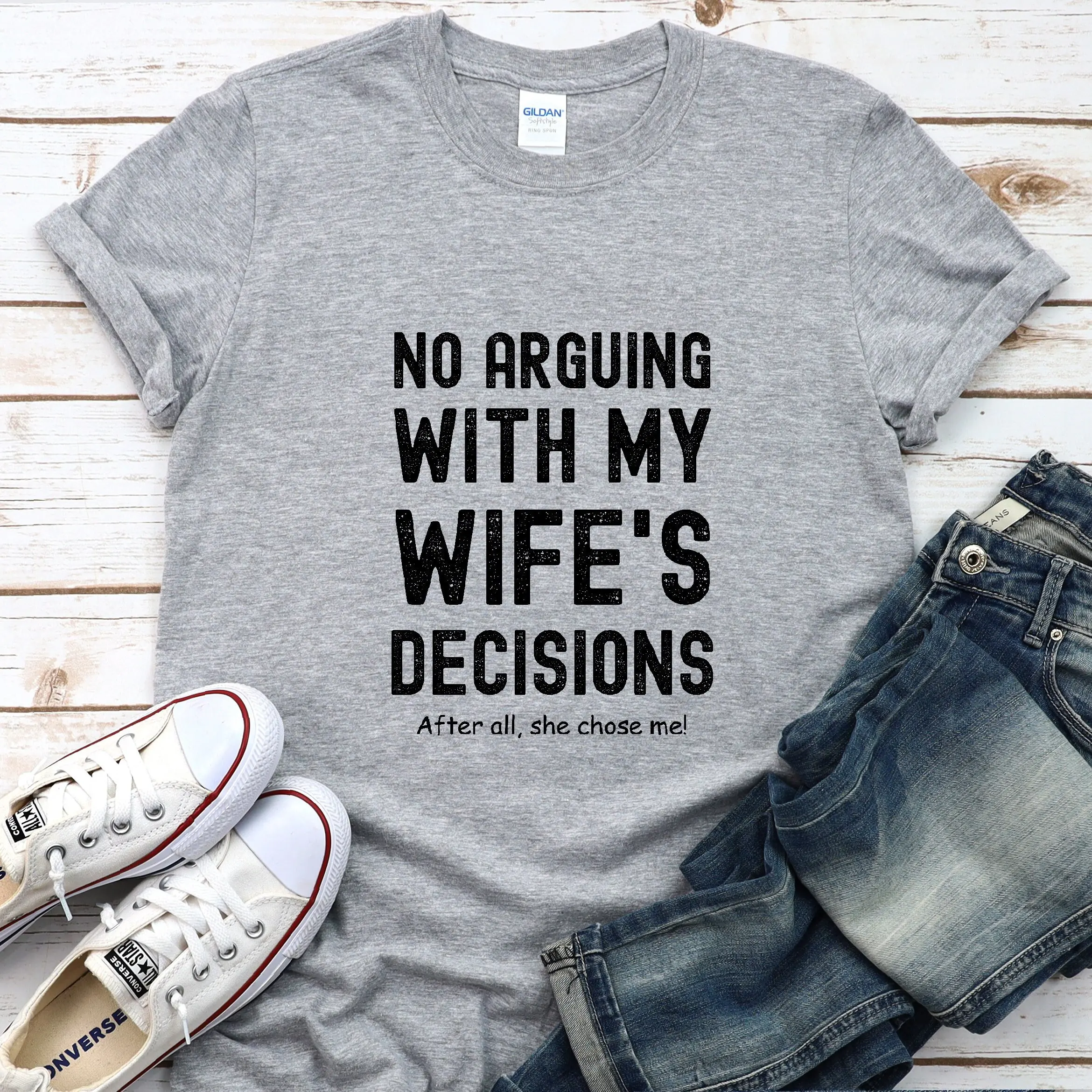 Funny T Shirt Men No Arguing With My Wife's Decisions Wife to Husband Sarcastic Anniversary Father's Day Dad