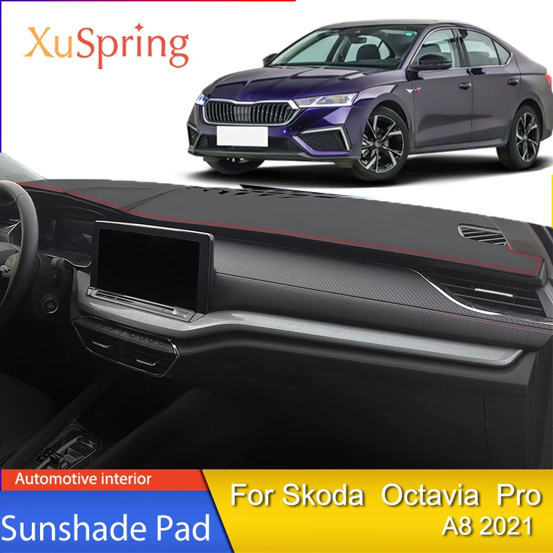 Pokrywa deski rozdzielczej samochodu mata podkładka przeciwsłoneczna Panel instrumentu dywany anty-uv dla Skoda Octavia Pro A8 2021 2022 akcesoria