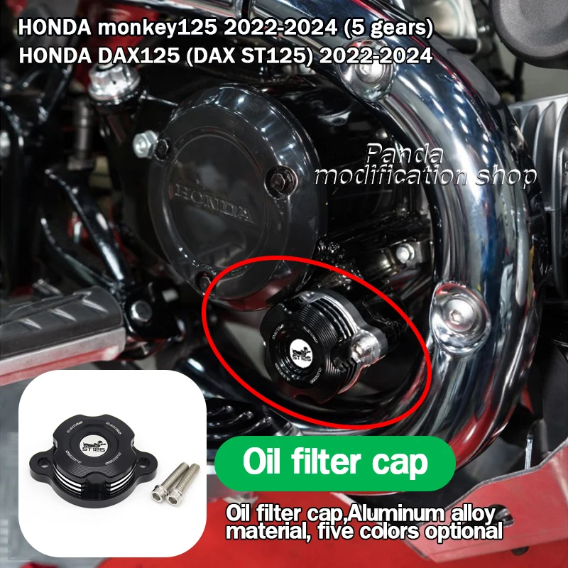 

For HONDA monkey125 5 gears DAX125 ST125 2022 2023 2024 accessories Oil filter cap