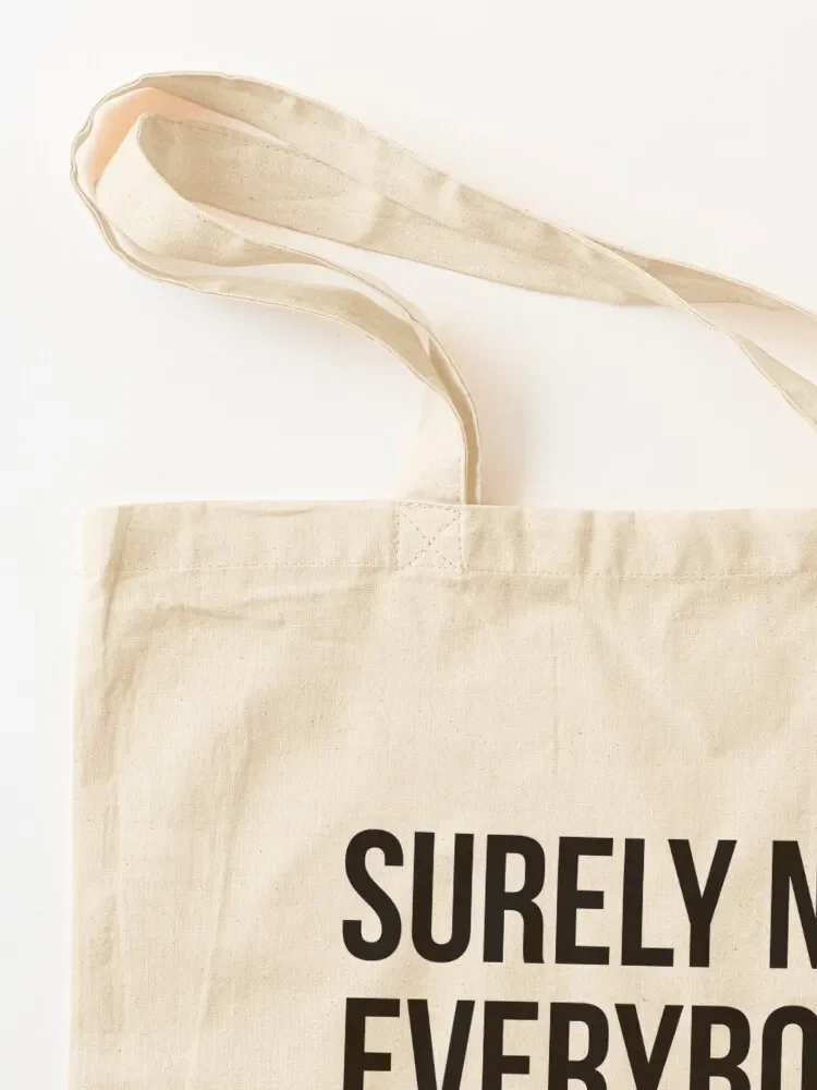 Surely Not Everybody Was Kung Fu Fighting Tote Bag Canvas canvas shopping bag shopper bag women canvas Women's handbag