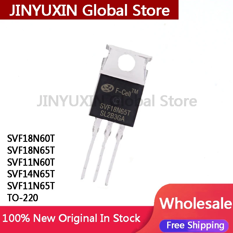 10Pcs SVF18N60T SVF18N65T SVF11N60T SVF14N65T SVF11N65T TO-220 IC Chipset In Stock Wholesale