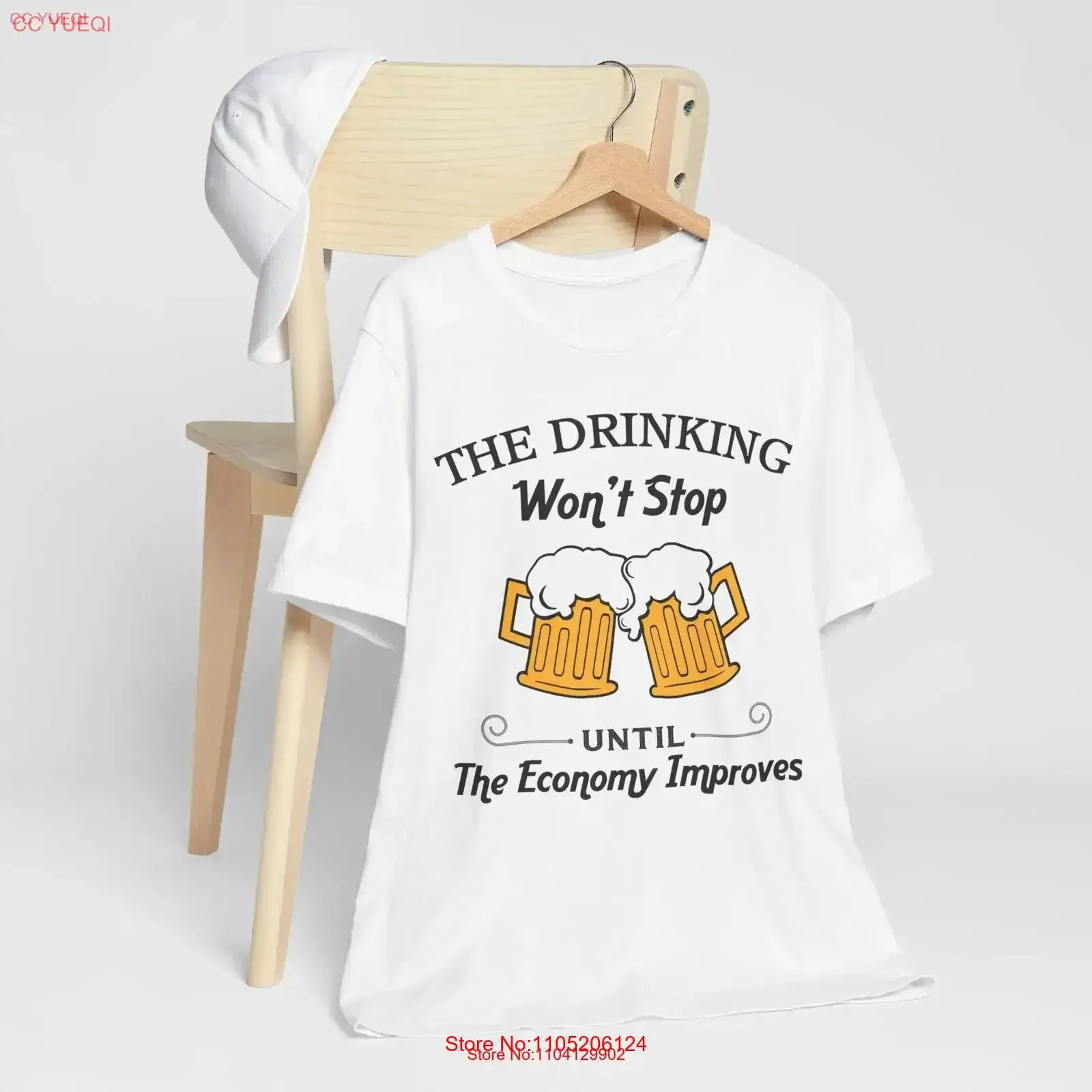 

Funny Drinking T Shirt The Won't Stop until Economy Improves Humorous Sarcastic vintage Washed Unisex homme Stylish streetwear