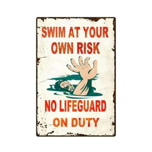 Vintage Pool Metal Sign Swim At Your Own Risk No Lifeguard On Duty Funny 8x12