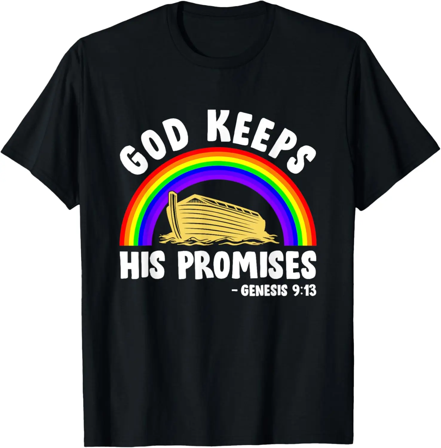 

Christian Noah Ark Jesus God Keeps His Promises Rainbow T-Shirt