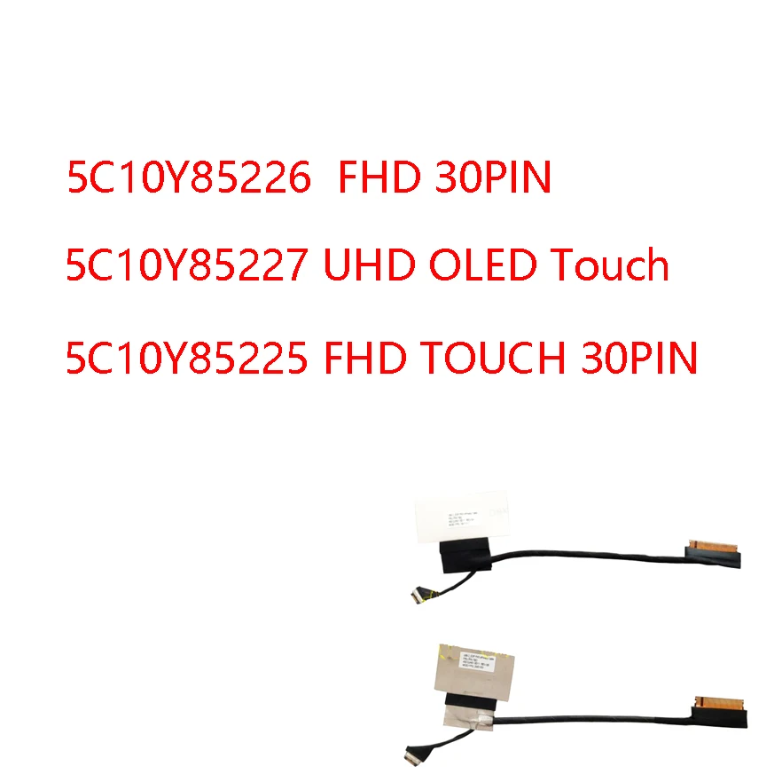 New Original Laptop LCD Cable For LENOVO ThinkPad X13 Yoga Gen 1 5C10Y85225 5C10Y85226 5C10Y85227