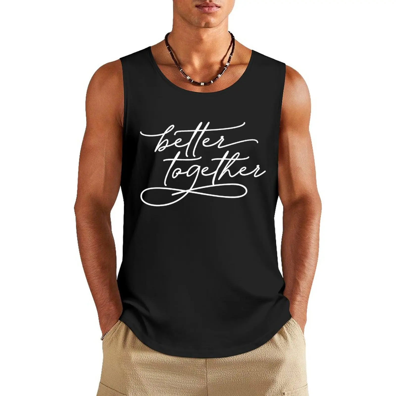 

Better Together Tank Top bodybuilding t shirt anime Men's gym t-shirts