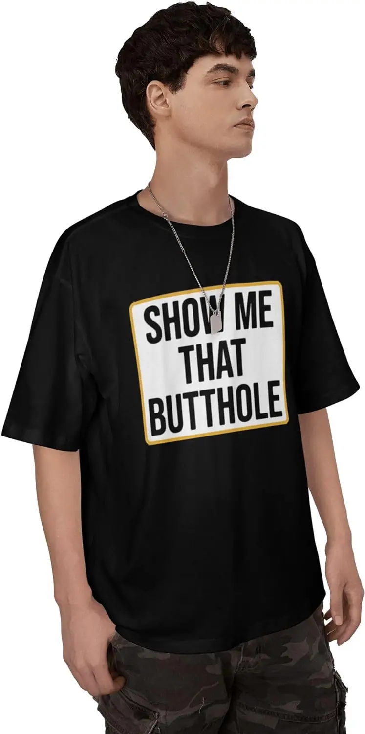 Adult Show Me That Butthole Casual Tour 2024 Oversized t Shirt Vintage 90s Hip hop Adult Shoulder Drop t Shirt