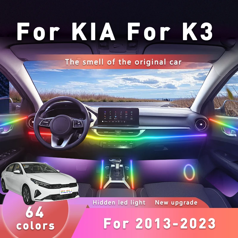 

FILIPLI For KIA K3 For 2013-2023 Multi Color Car LED Strip 64 RGB Night Driving Ambient Light Music Sync Dynamic Atmosphere Lamp