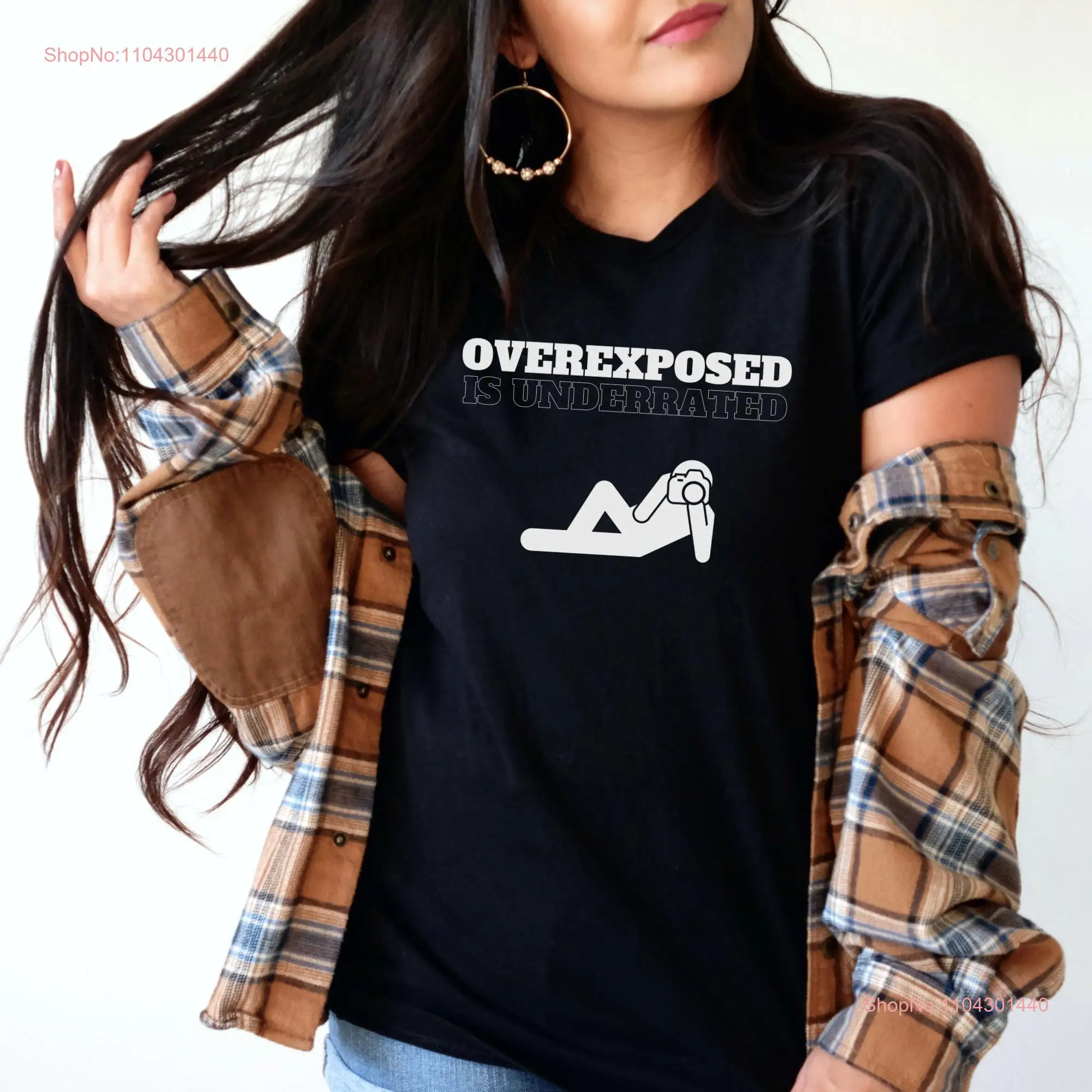 Overexposed Is Underrated T shirt Photography Funny for Photographer Quirky Trendy Witty Cheeky Eye catching Camera