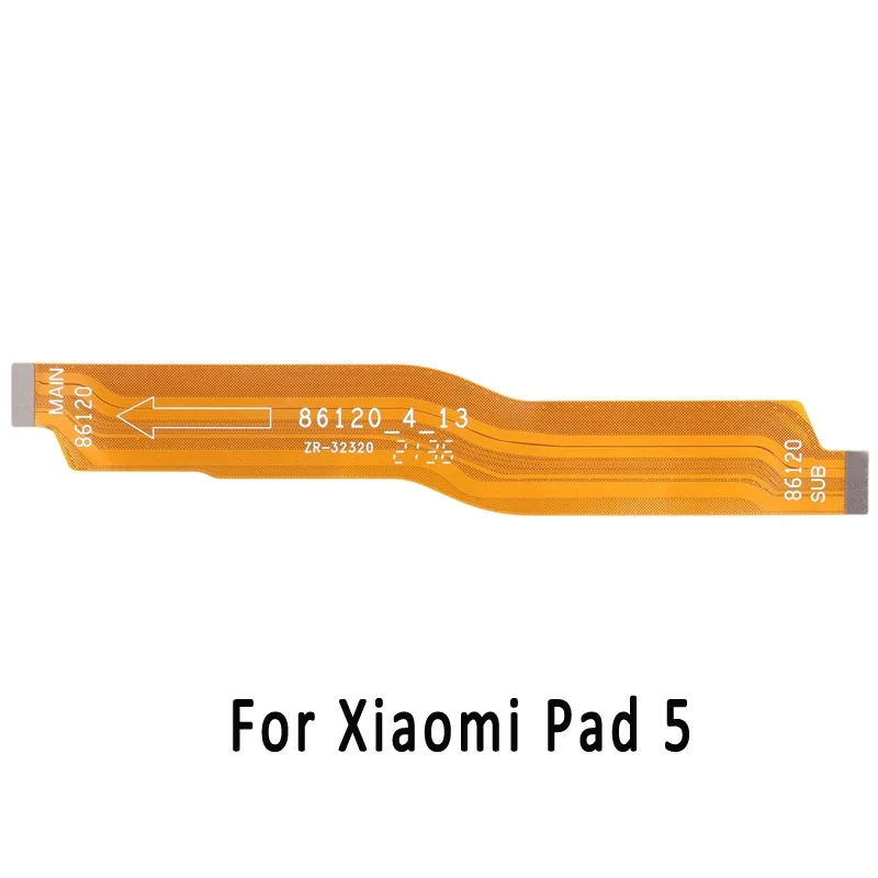 

Mainboard flex cable for Xiaomi pad 5 main connection replacement part