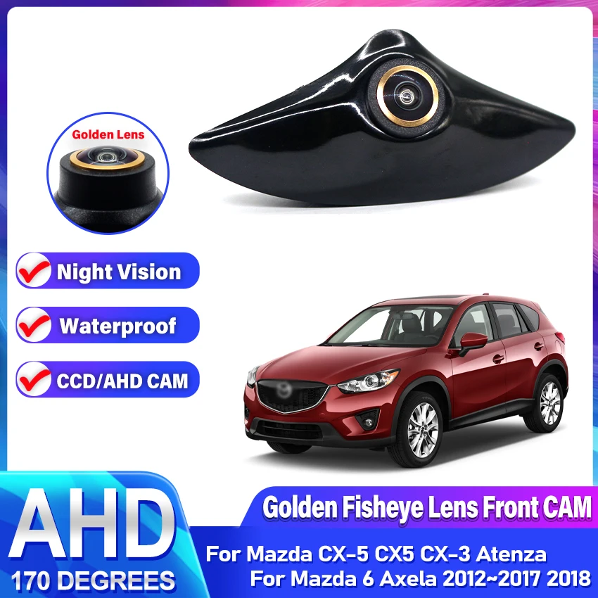 

Камера переднего вида для Mazda CX-5 CX5 CX-3 Atenza для Mazda 6 Axela 2012 ~ 2018 HD ночного видения Водонепроницаемая парковочная камера с логотипом Front CAM