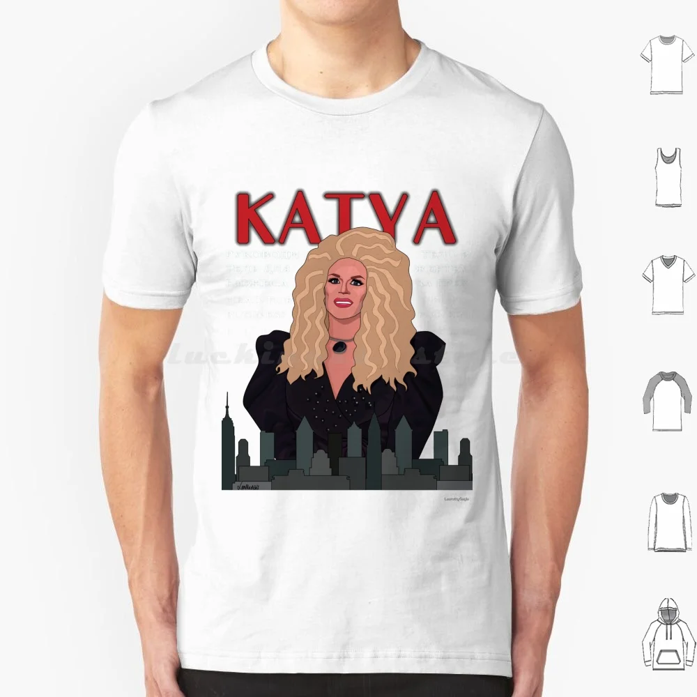 Katya Zamolodchikova-Werking Gurl T Shirt 6Xl Cotton Cool Tee Katya Zamolodchikova Katya Rupauls Drag Race Rupaul Drag Race