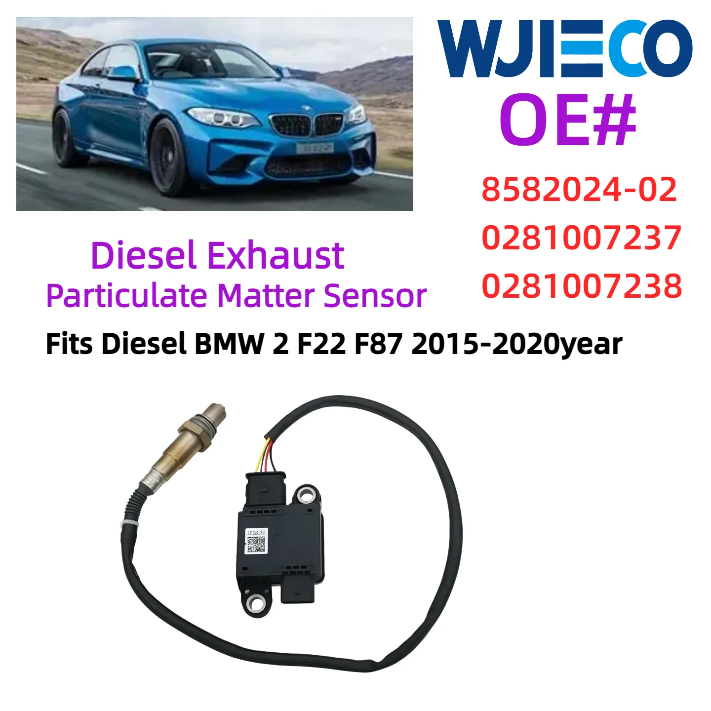 

WJIECO 8582024-02 0281007237 0281007238 13628582024 8582024 Датчик частиц выхлопных газов Датчик PM для BMW 2 F22 F87