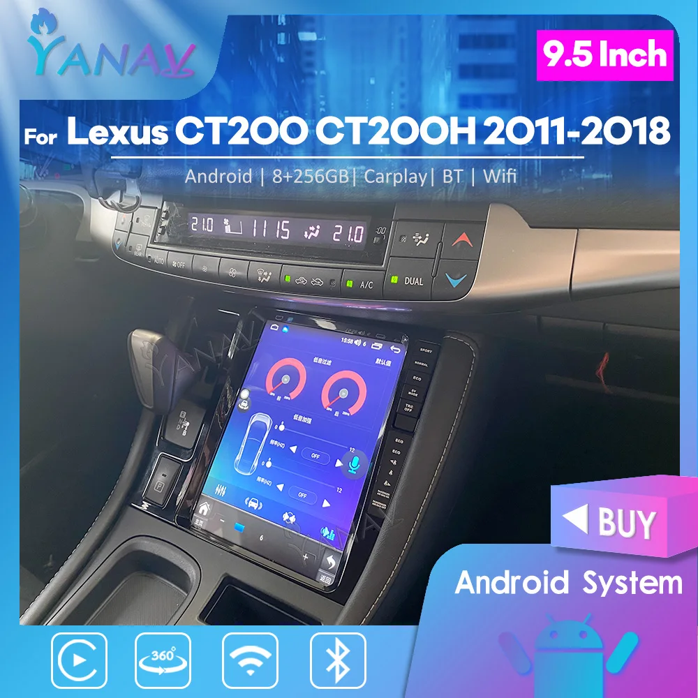 8+256GB Android 12 Car Radio Player For Lexus CT200 CT200H 2011-2018 9.5 INCH Multimedia GPS Audio Stereo Navigation Auto Screen