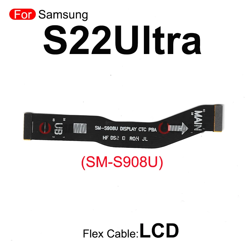 Conector de placa base para Samsung Galaxy S22 Ultra, Cable flexible de pantalla LCD, antena de señal Wi-Fi, SM-S908U/B/F