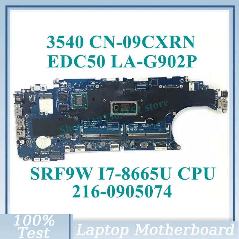 

CN-09CXRN 09CXRN 9CXRN With SRF9W I7-8665U CPU EDC50 LA-G902P For Dell 3540 Laptop Motherboard 216-0905074 100% Full Tested Good