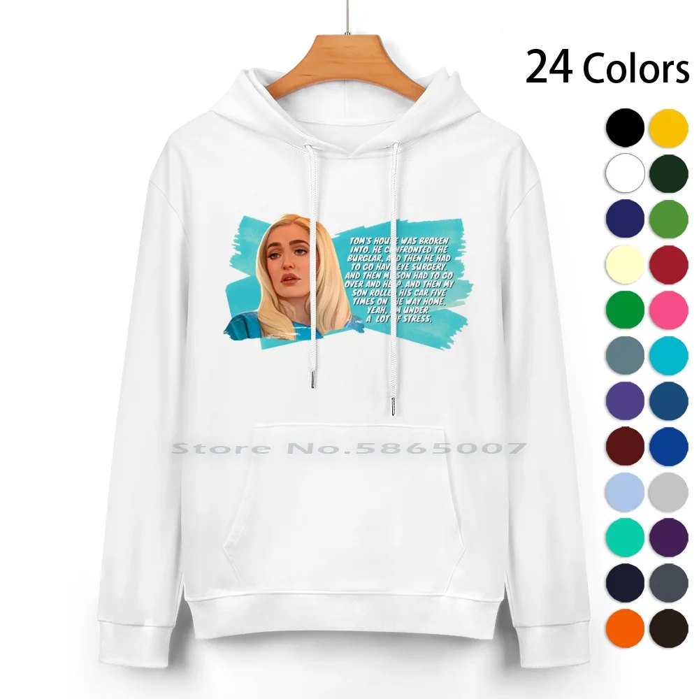 

Erika Jayne “tom’s House Was Broken Into…” Pure Cotton Hoodie Sweater 24 Colors Erika Jayne Tom S House Was Broken Into Real