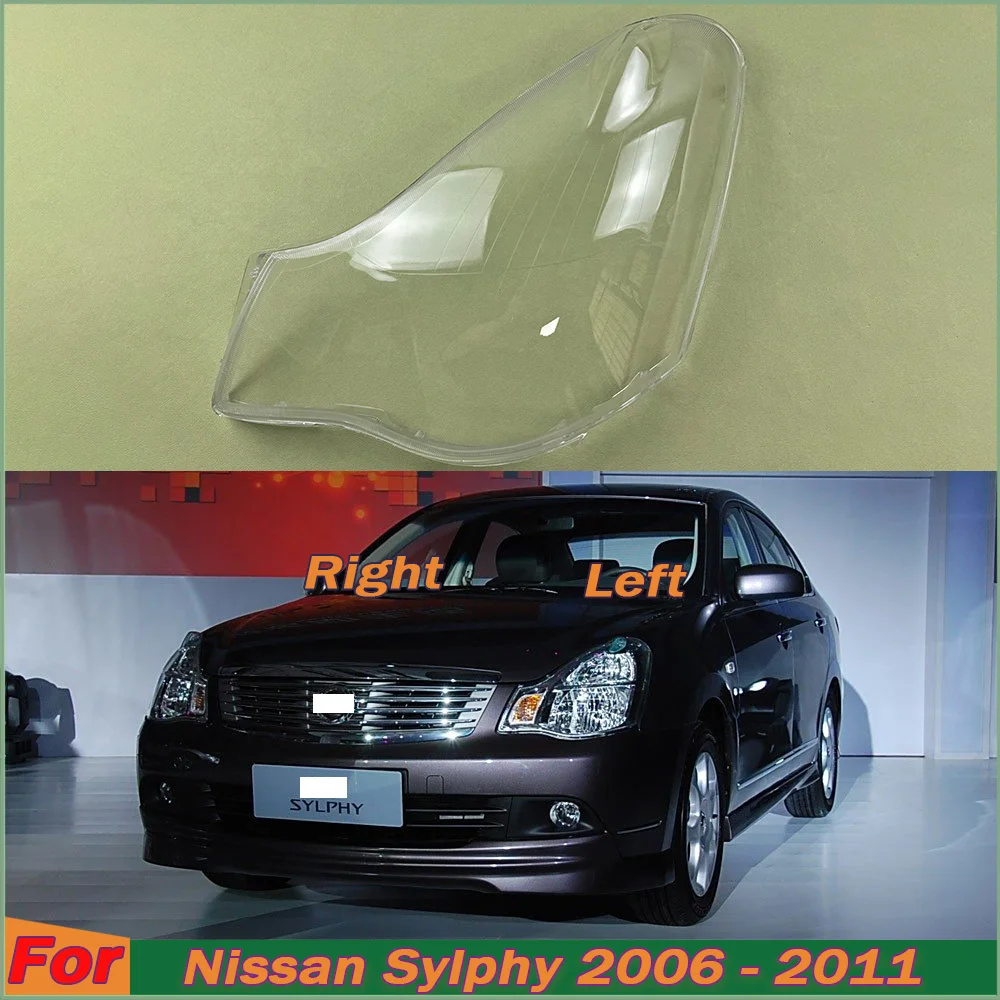 For Nissan Sylphy 2006 2007 2008 2009 2010 2011 Car Headlight Lampshade Cover Shell Lens Automobiles Head Light Lamp Lens